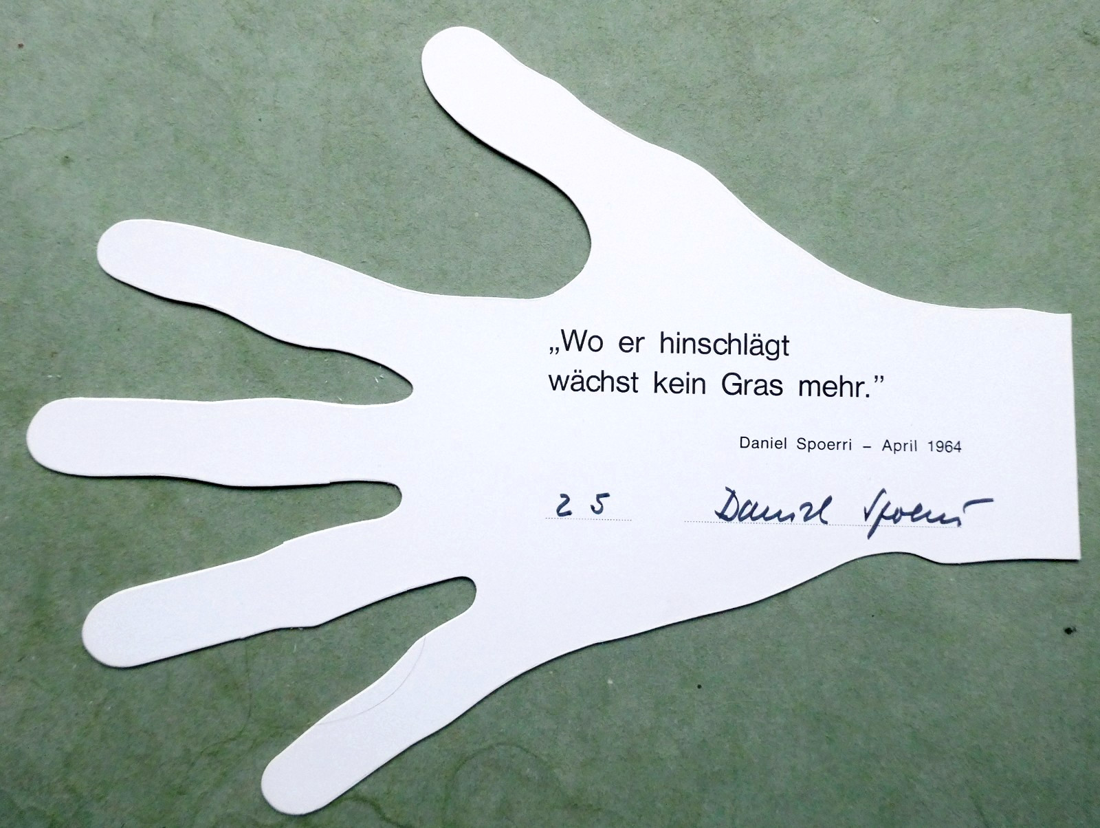 Fluxus 1964; signed Daniel SPOERRI: Wortfalle: ‚Wo er hinschlägt […]‘; 25[/50]