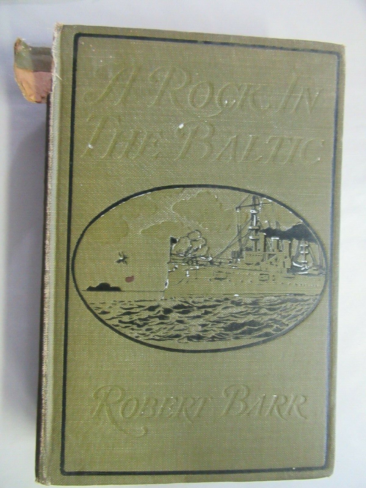 A ROCK IN THE BALTIC by Robert Barr 1906 Hard Cover