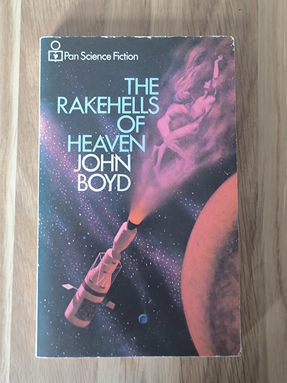 The Rakehells of Heaven by John Boyd 1975 Pan Science Fiction