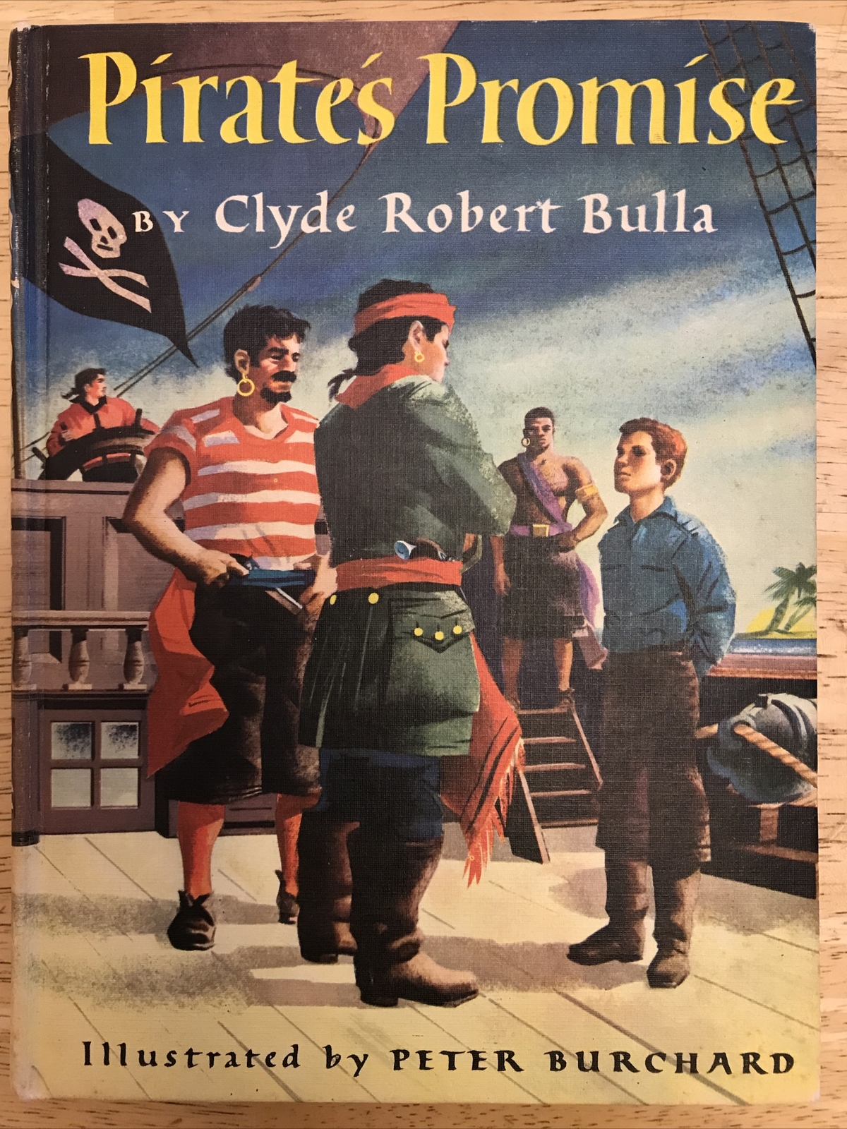PIRATE’S PROMISE Clyde Robert Bulla 1958 HC Thomas Y. Crowell Peter Burchard