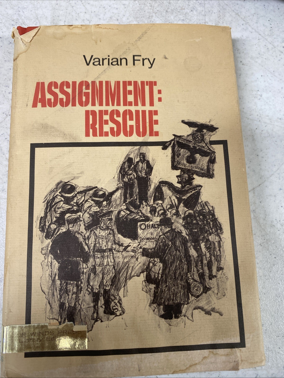 1968 WWII Memoir Varian Fry Assignment Rescue Holocaust Hero Vintage HC