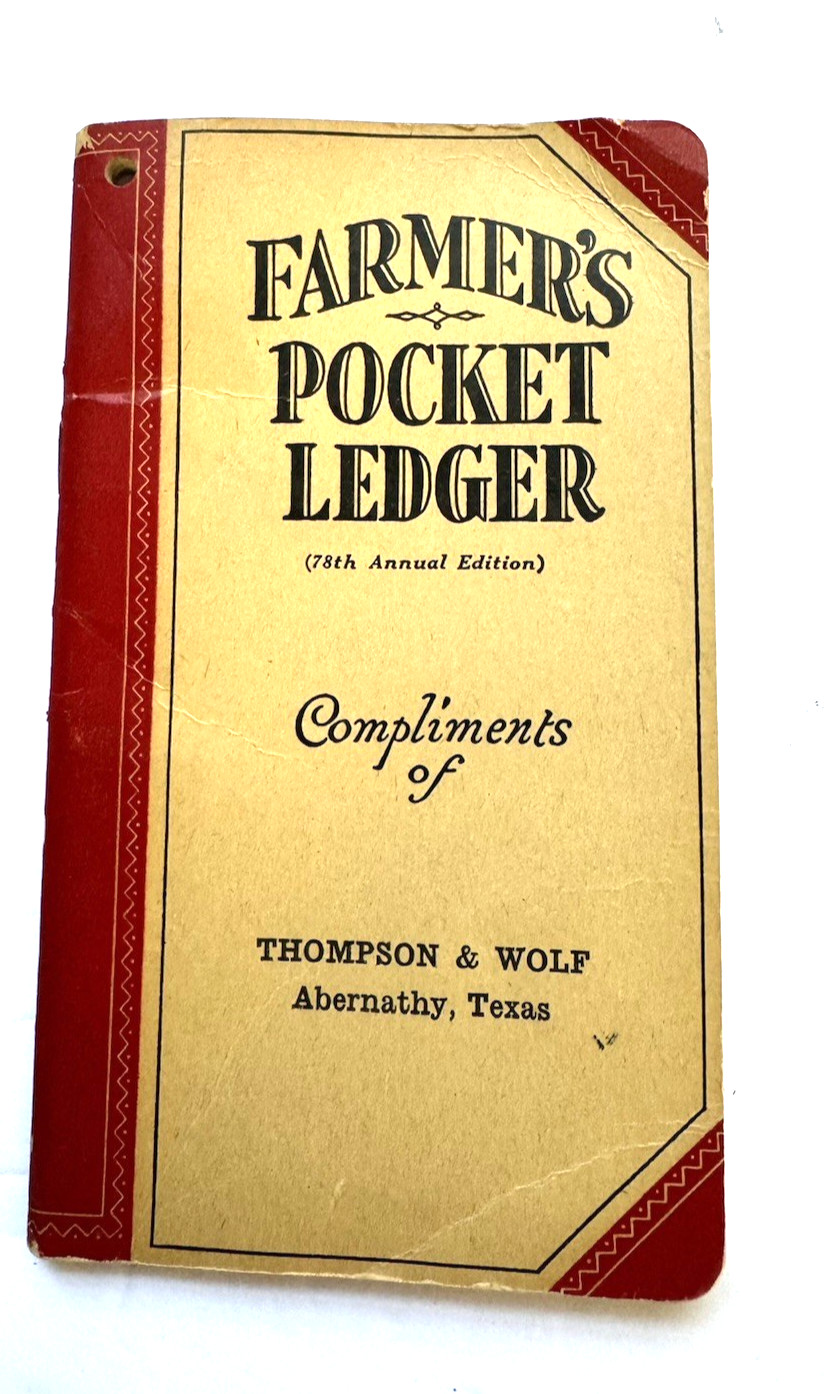 Farmer’s Pocket Ledger Abernathy TX 78th Edition 1944-1945 72 pages John Deere