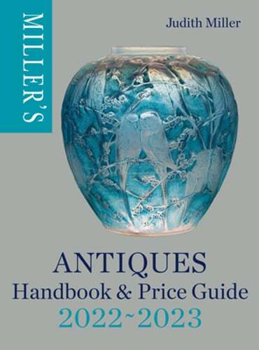 Miller’s Antiques Handbook & Price Guide 2022-2023 by Judith Miller: Used