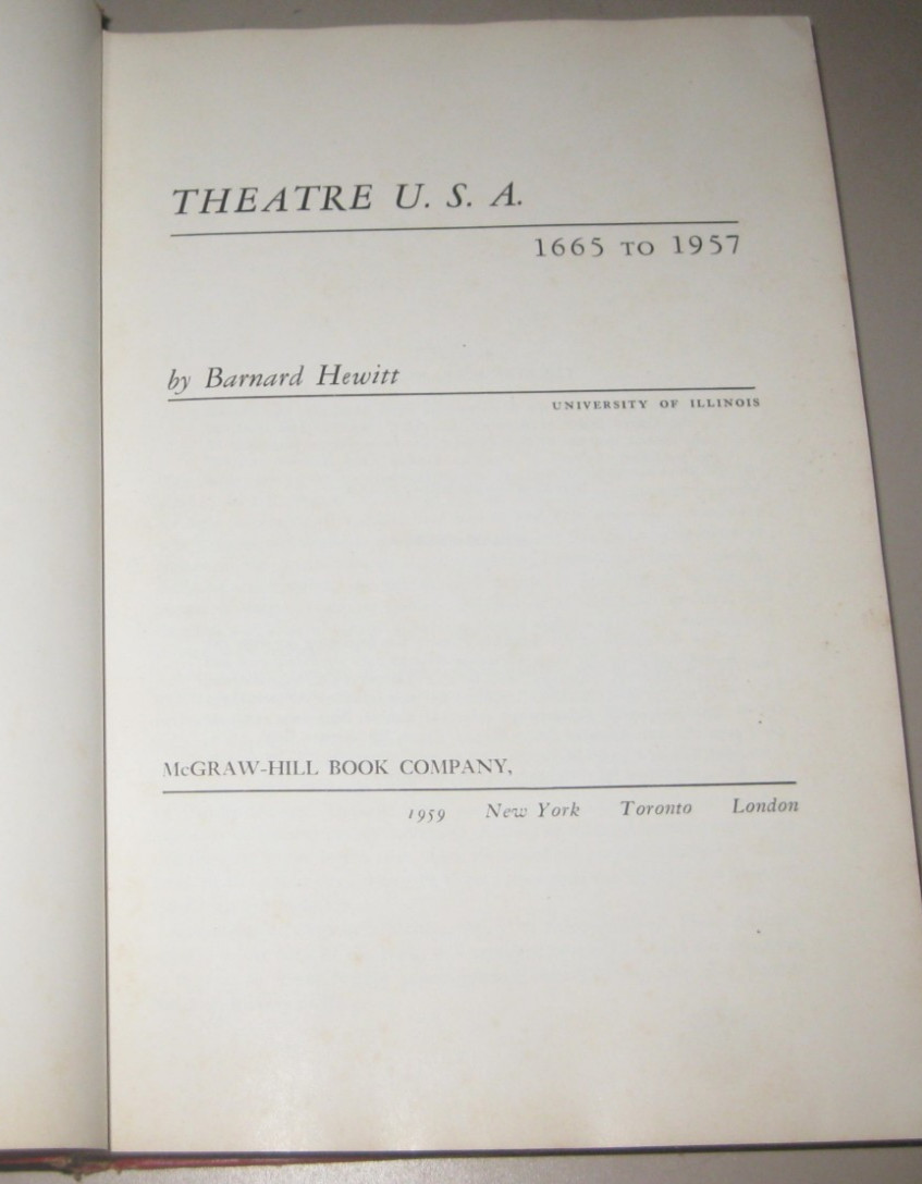 Theatre U.S.A. 1665 to 1957 – Barnard Hewitt SIGNED