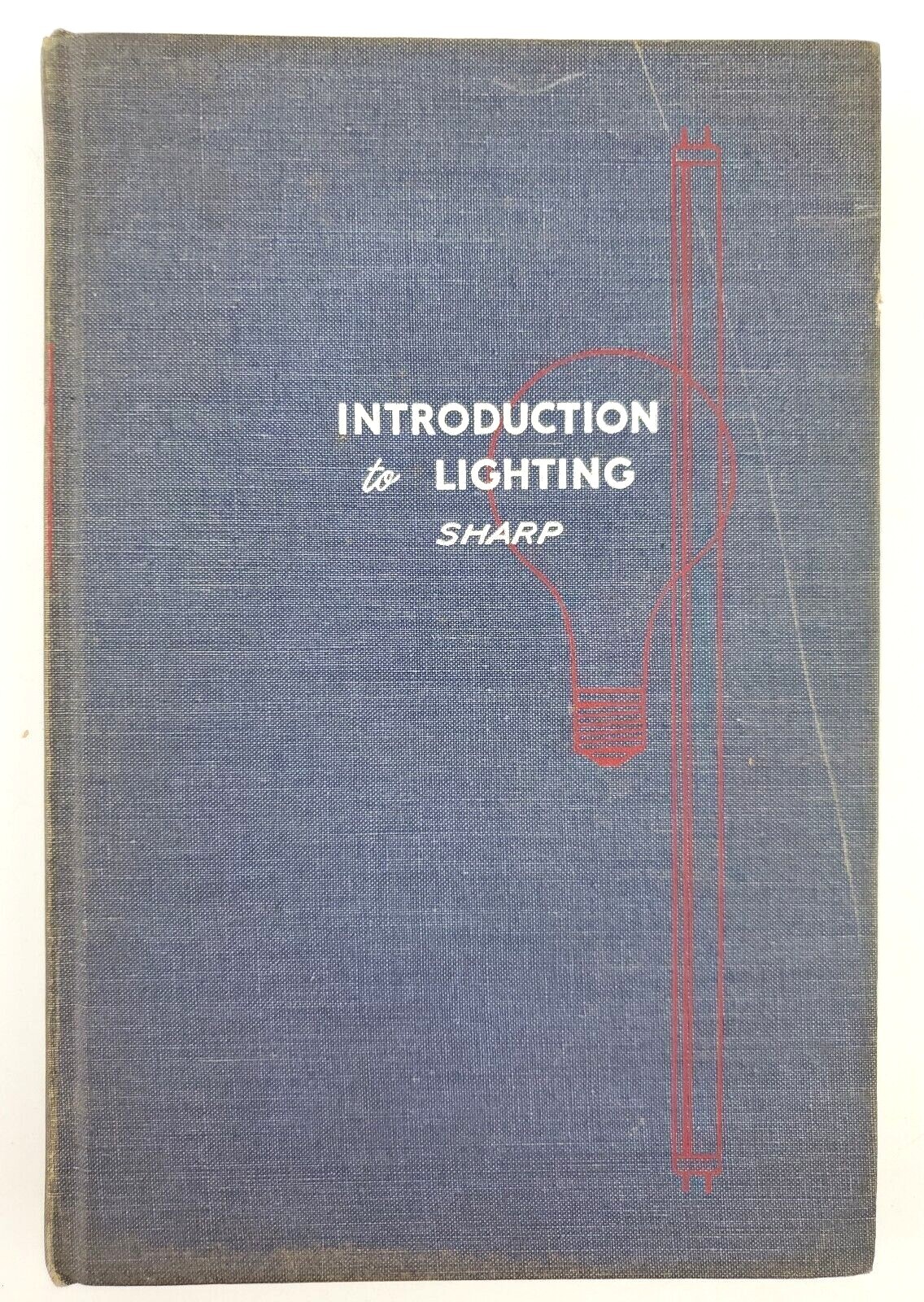 1958 Vintage Book Introduction To Lighting Prentice-Hall Howard M Sharp Main