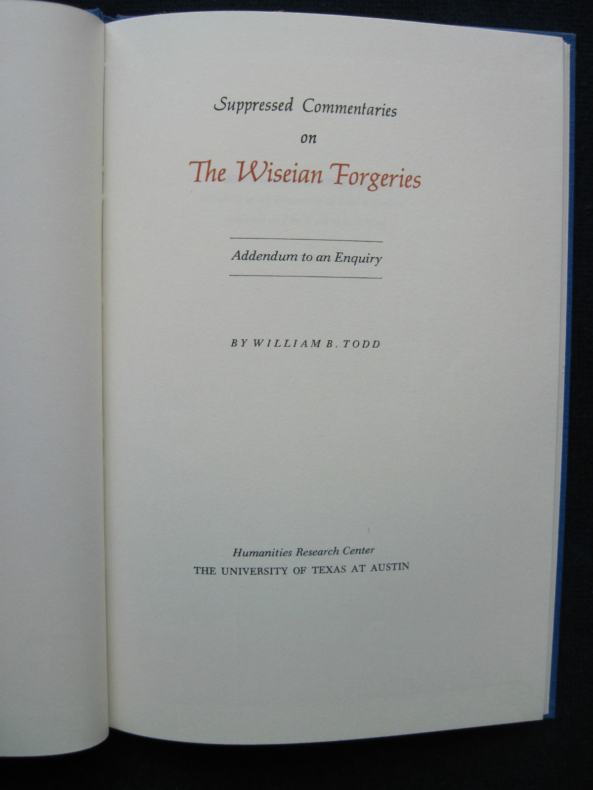 THOMAS J. WISE – Suppressed Commentaries on WISEAN FORGERIES