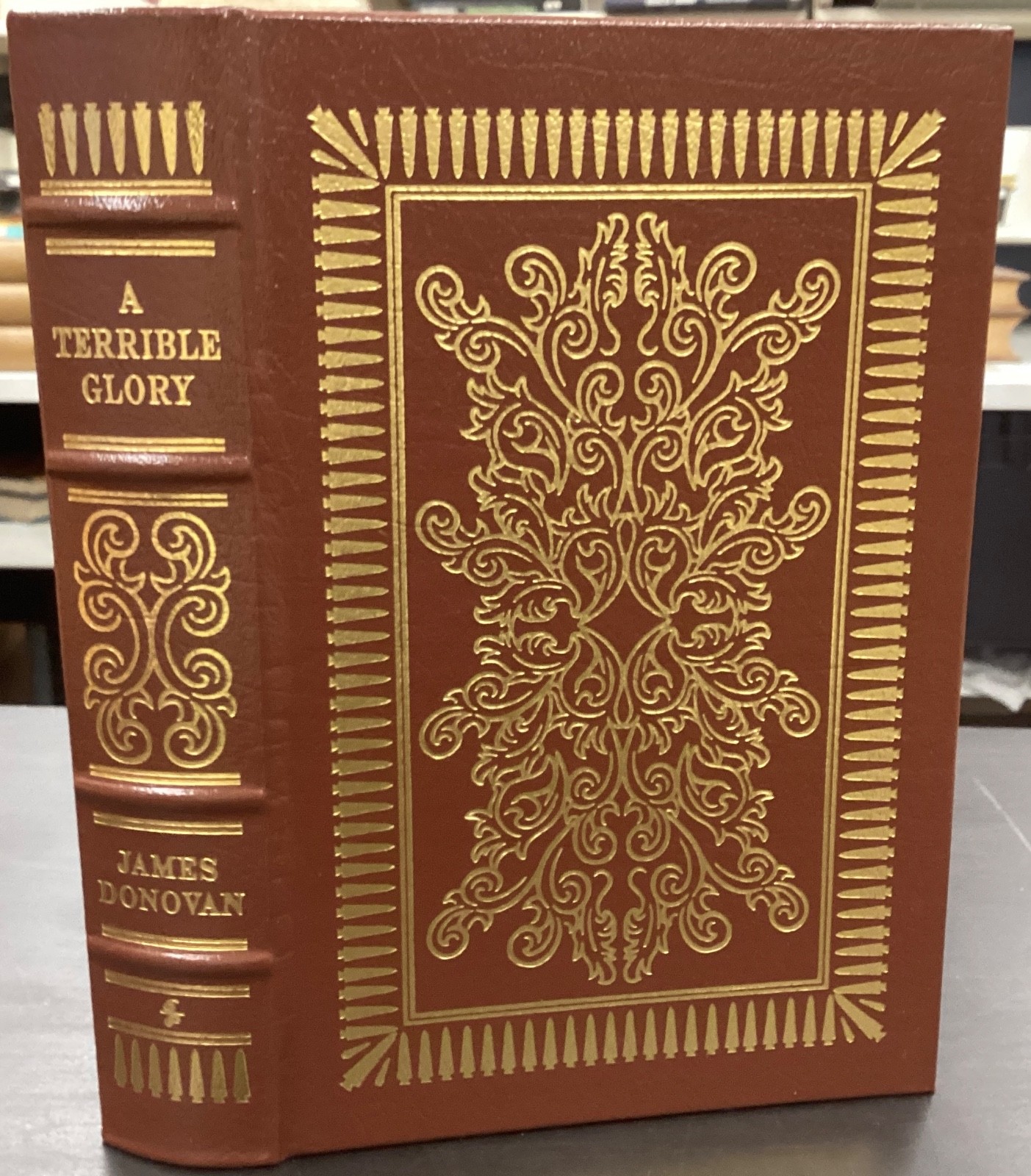 2009 A Terrible Glory Custer Little Bighorn James Donovan Easton Press