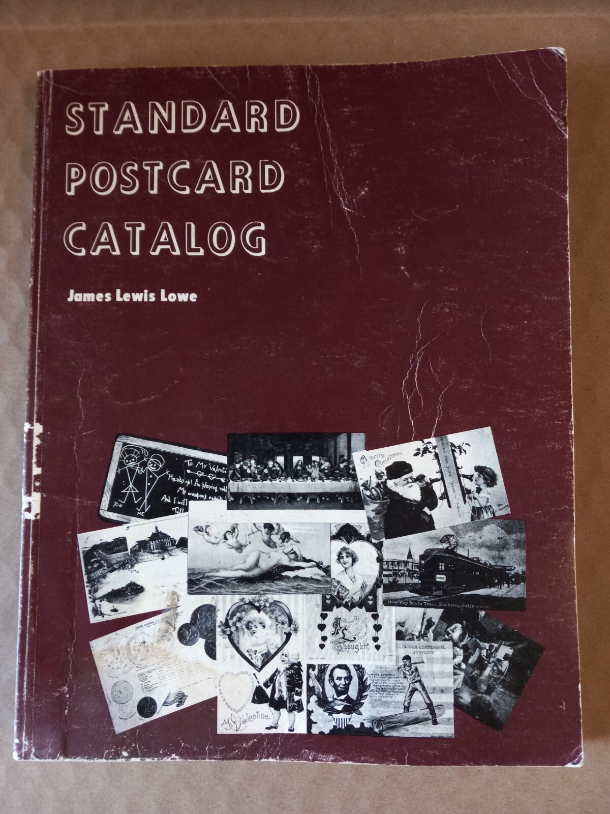 Standard Postcard Catalog by James Lowe (1982)