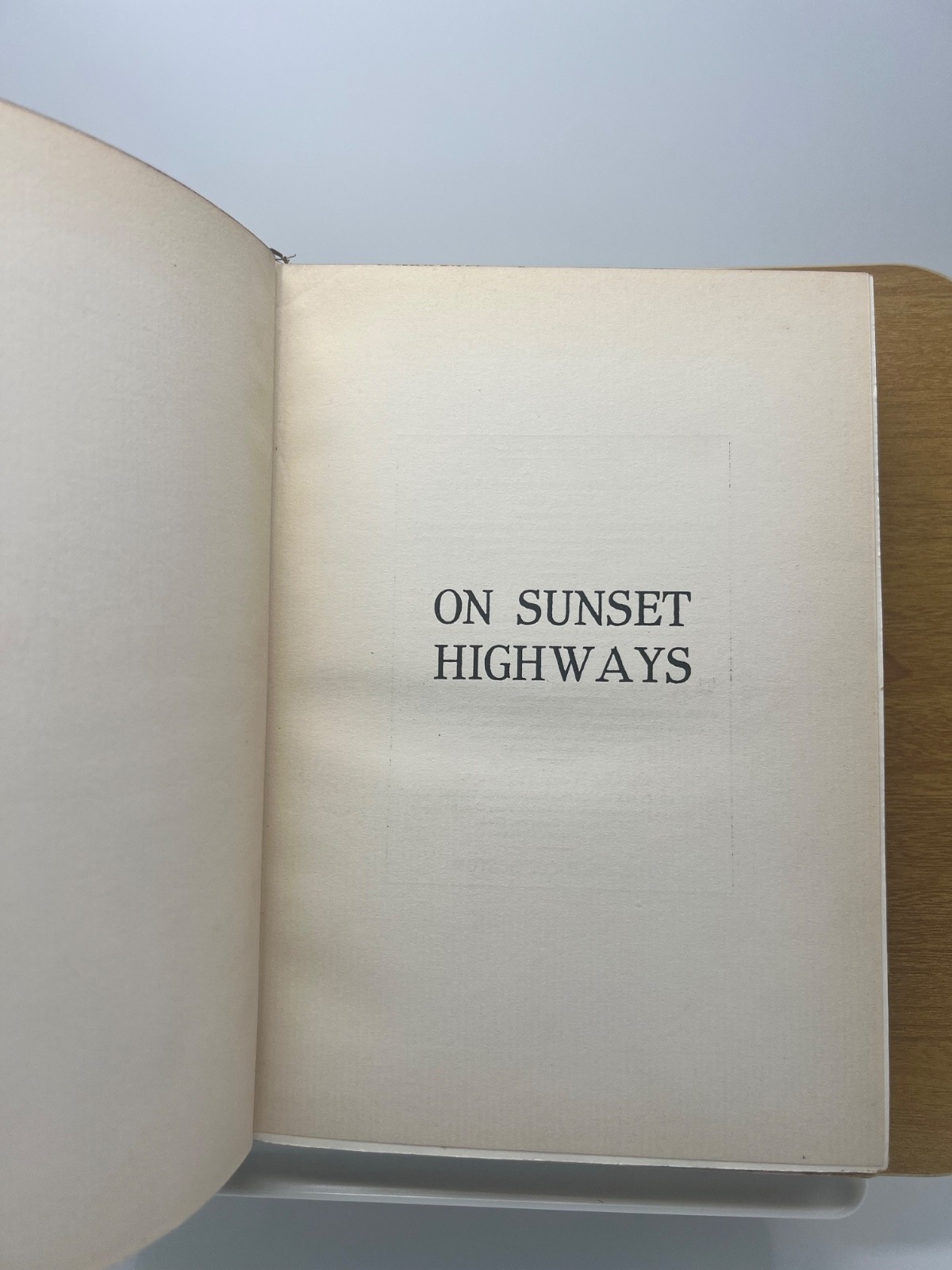 On Sunset Highways Thomas D Murphy California Motoring 1st Ed. w/Map 1915 Book
