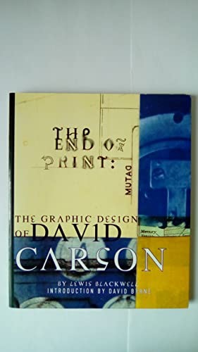 The End of Print: The Graphic Design of David Car… by Carson, David 1856690709