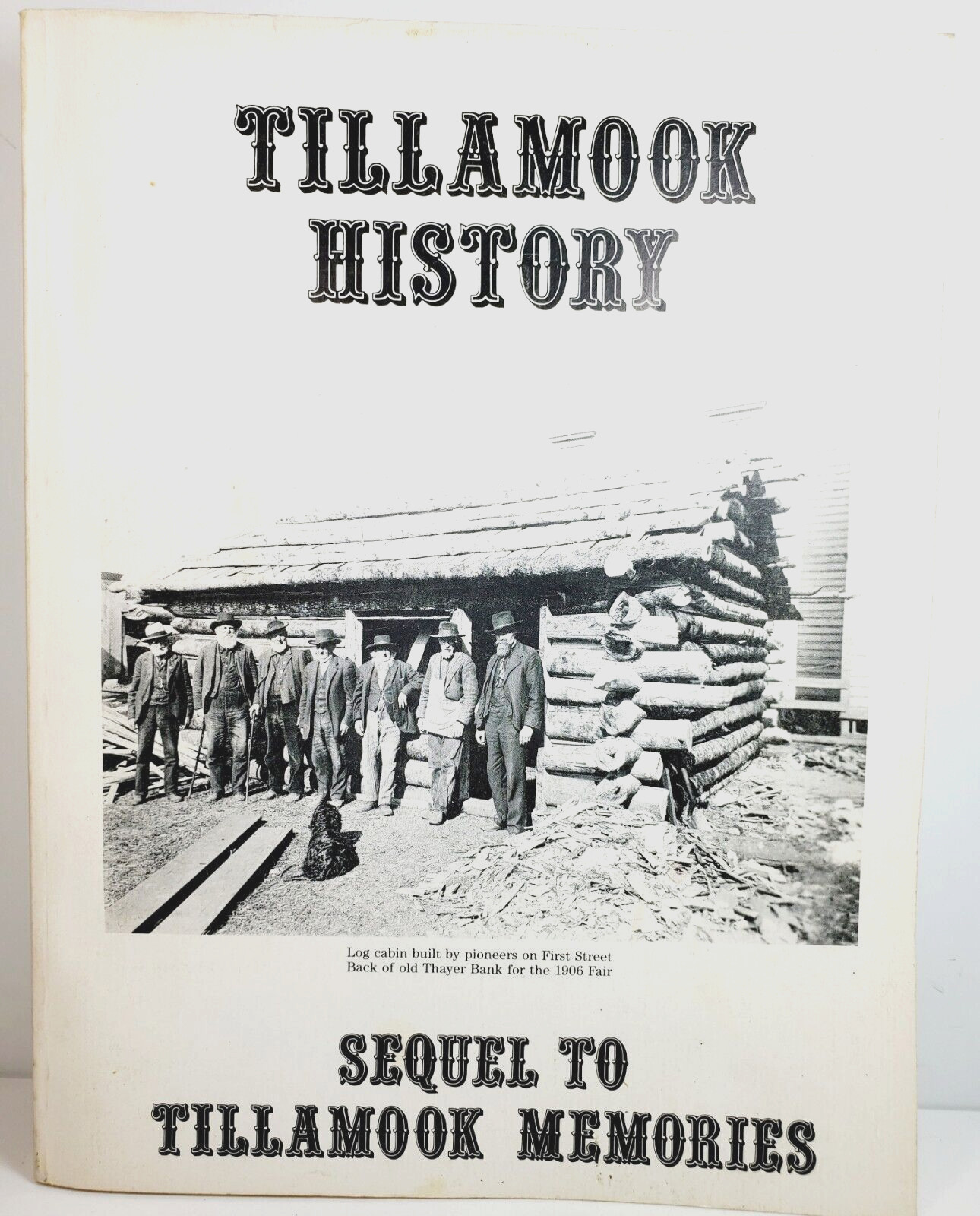 Tillamook Oregon History Book Rare Softcover 1975 Lila V. Cooper Boge 262 Pages