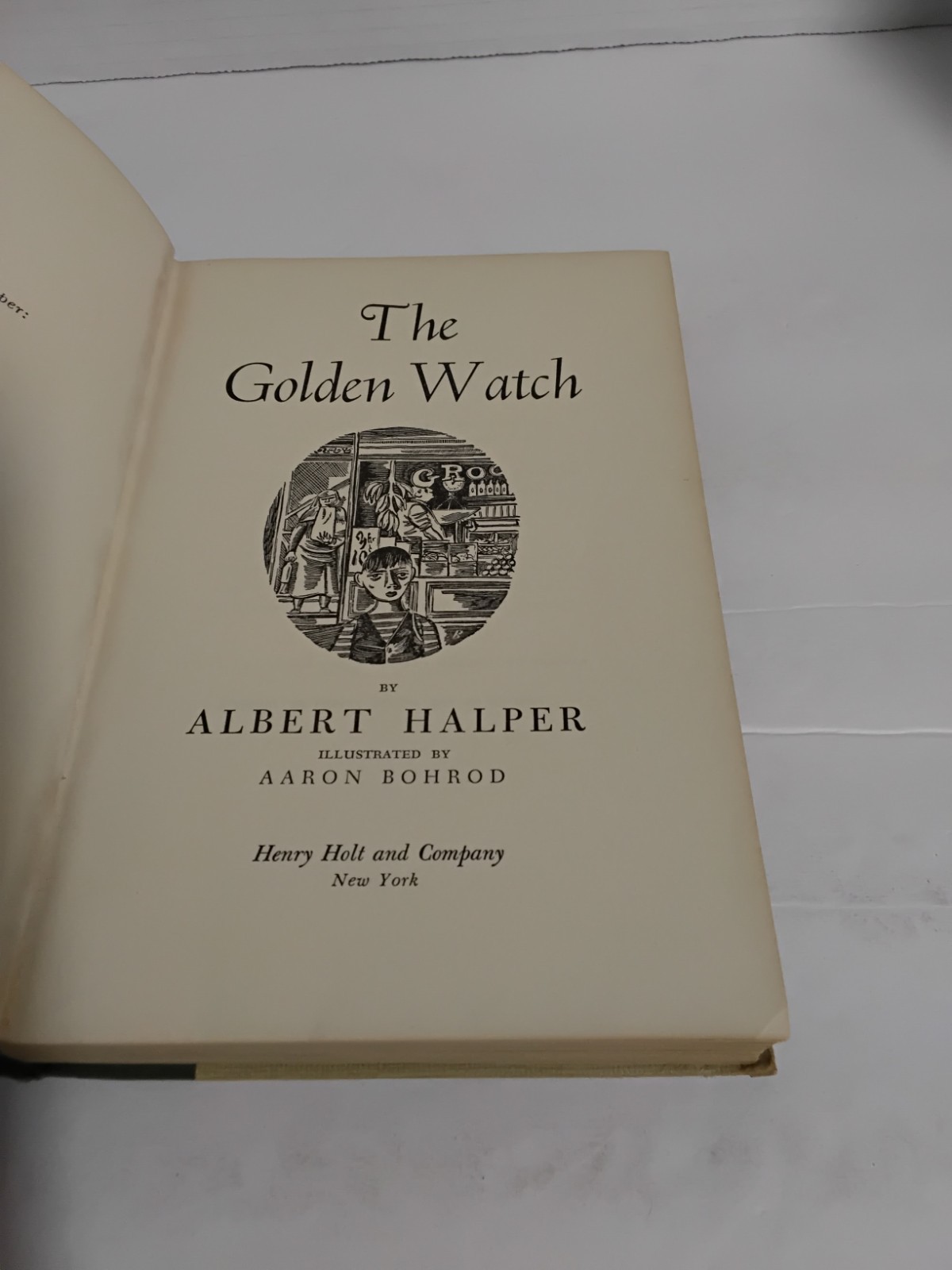 The Golden Watch by Albert Halper, Ilust. A. Bohrod- Henry Holt 1953 HC- Rare