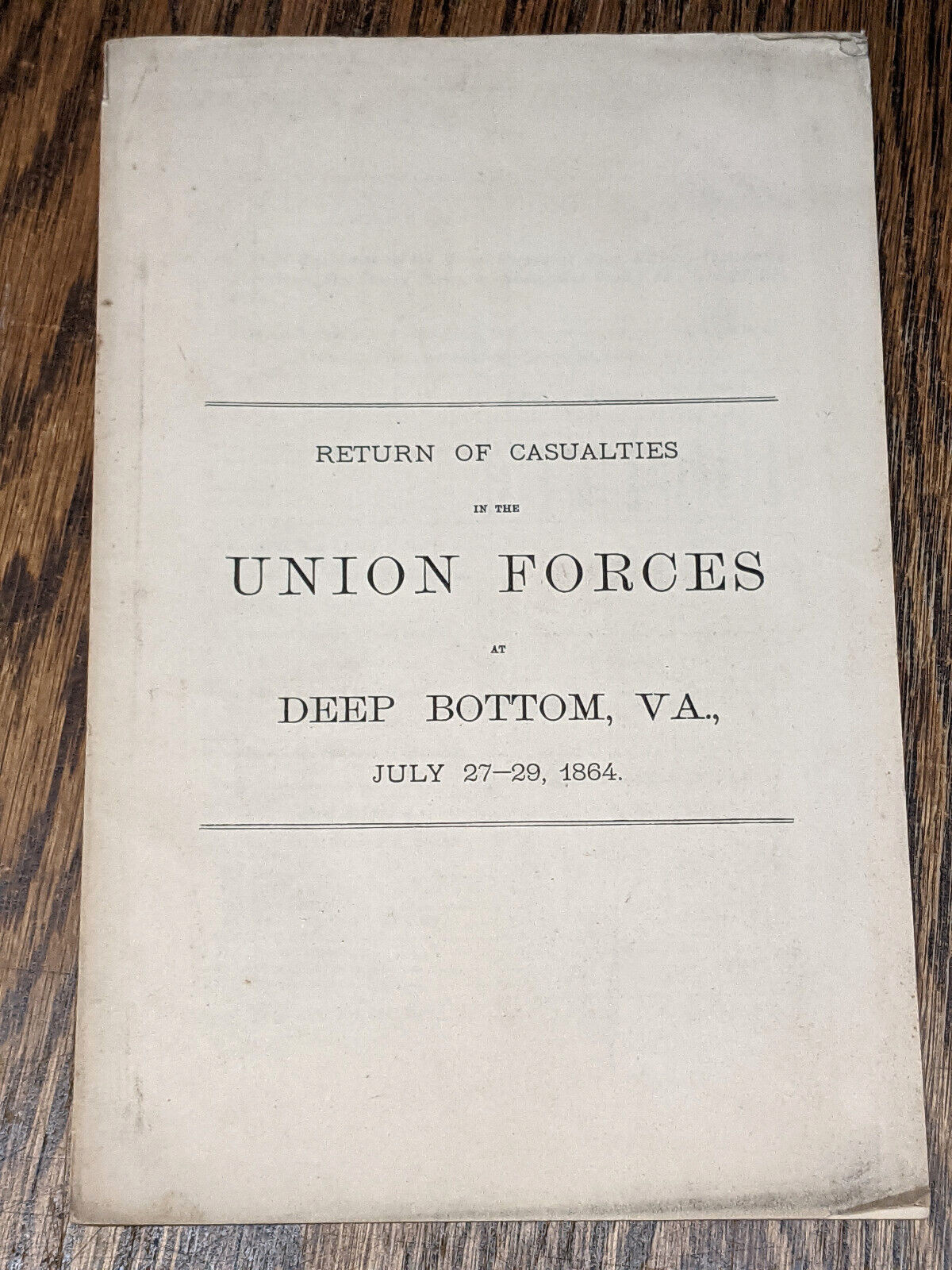 Return Of Casualties In The Union Forces At Deep Bottom, Virginia July 1864 RARE