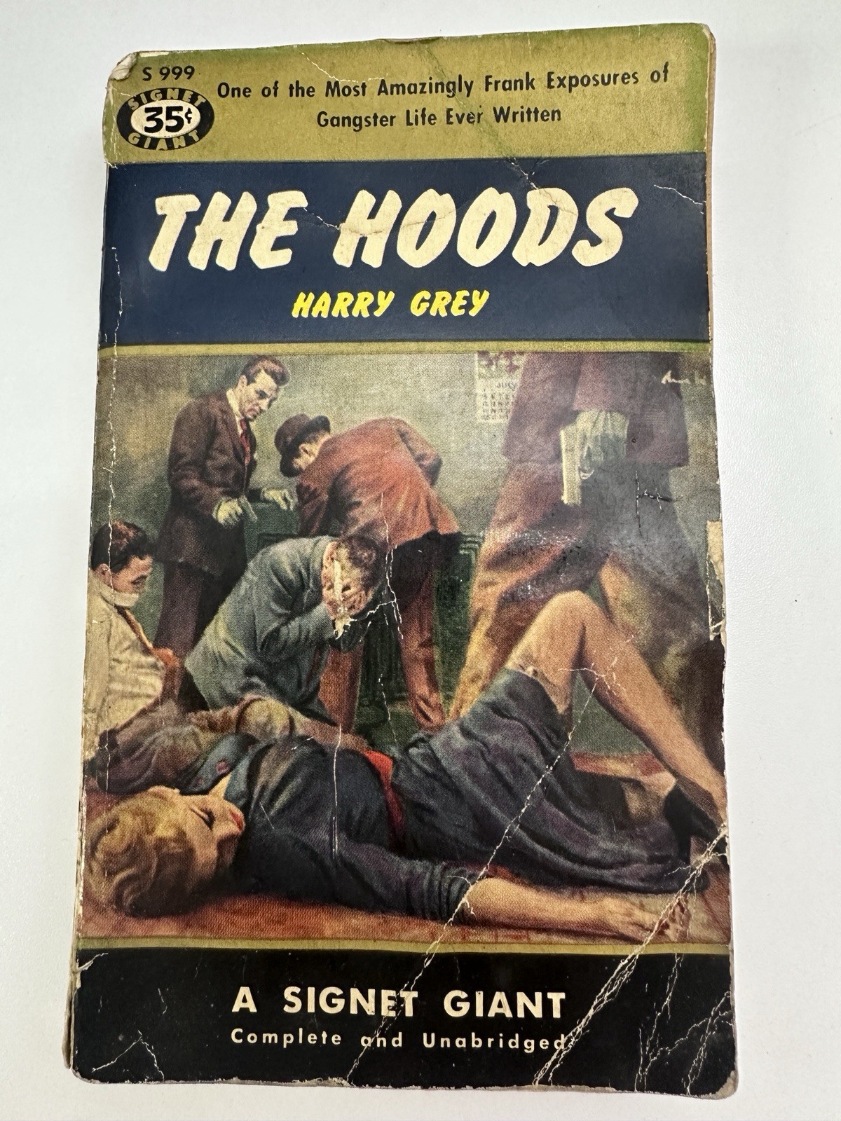 The Hoods, by Harry Grey Signet Giant Book 1953 RARE Version