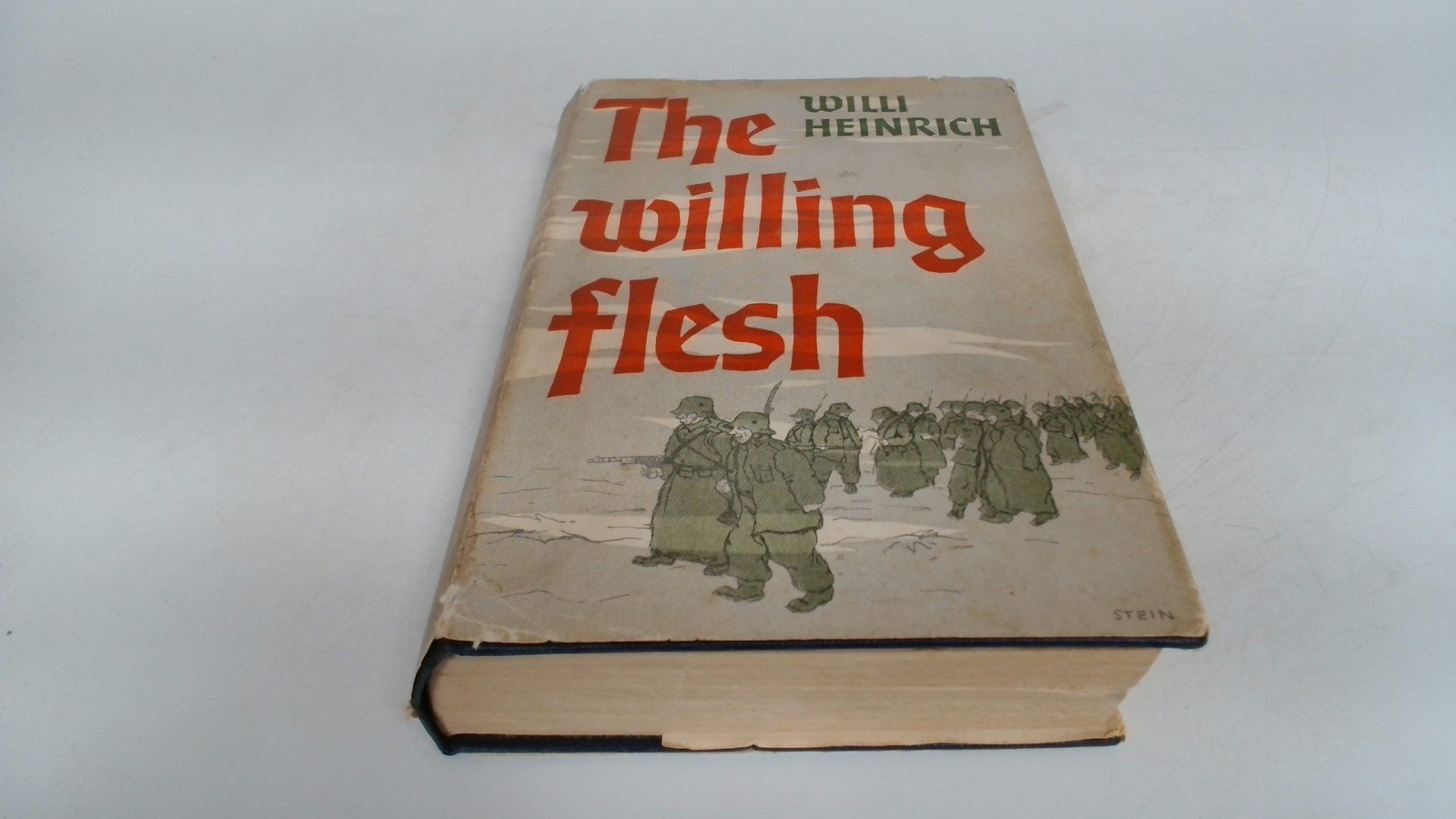 The Willing Flesh, Willi Heinrich, Weidenfeld And Nicolson, 1956,