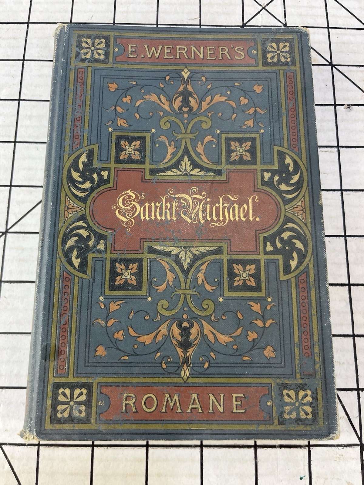 Antique 1890s German Book Sankt Michael E Werner Roman Novel Illustrated Bound