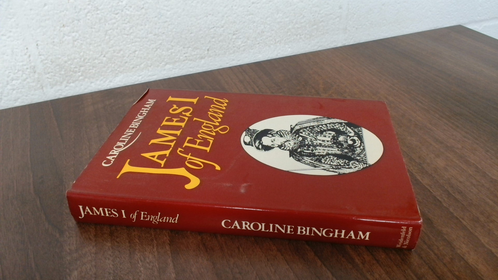James I of England, Bingham, Caroline, Weidenfeld and Nicolson, 1
