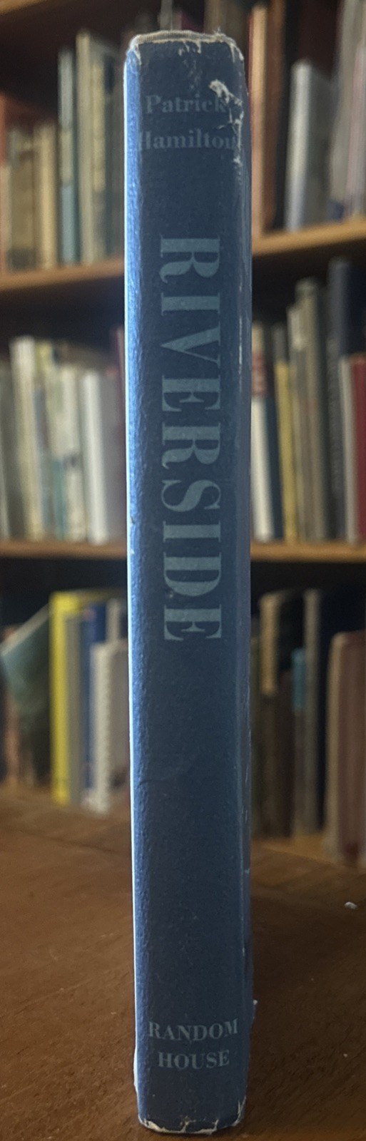 Stated 1st Print RIVERSIDE By Patrick Hamilton 1947 HCDJ VG+ PRISTINE