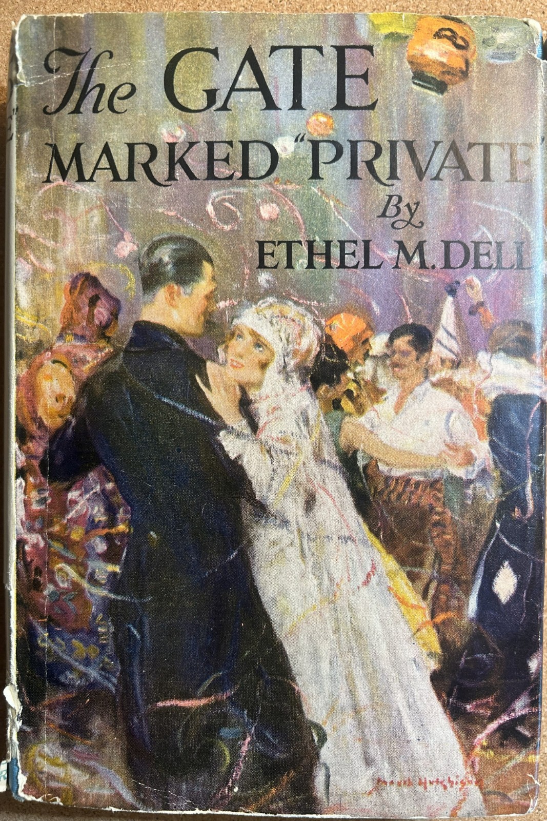 VINTAGE 1928 HC BOOK w/DJ „THE GATE MARKED PRIVATE“ Ethel Dell Scandal Love Who?