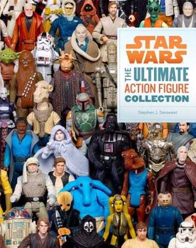 Star Wars: The Ultimate Action Figure Collection by Stephen J Sansweet: Used