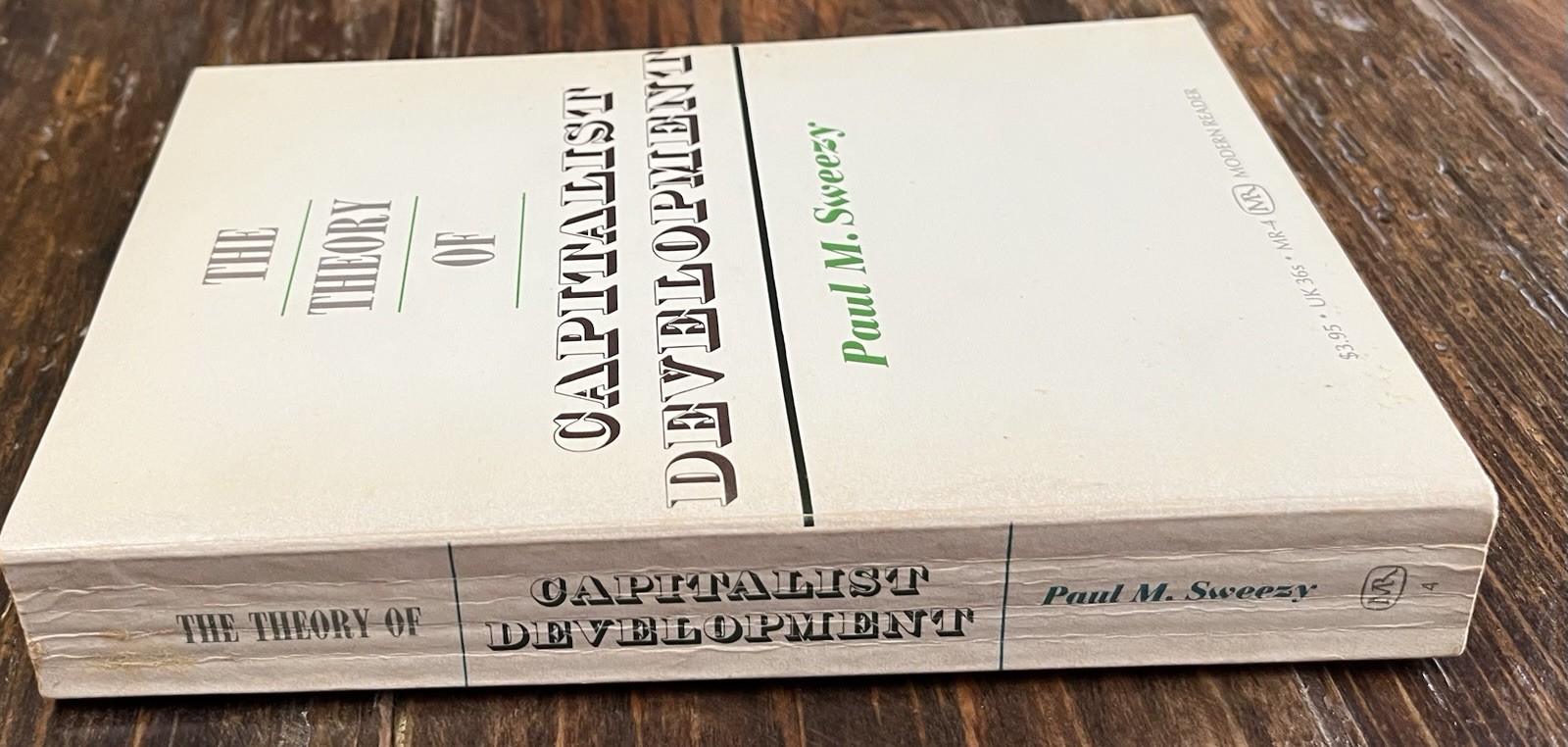 THE THEORY OF CAPITALIST DEVELOPMENT: Principles of Marxian Political Economy