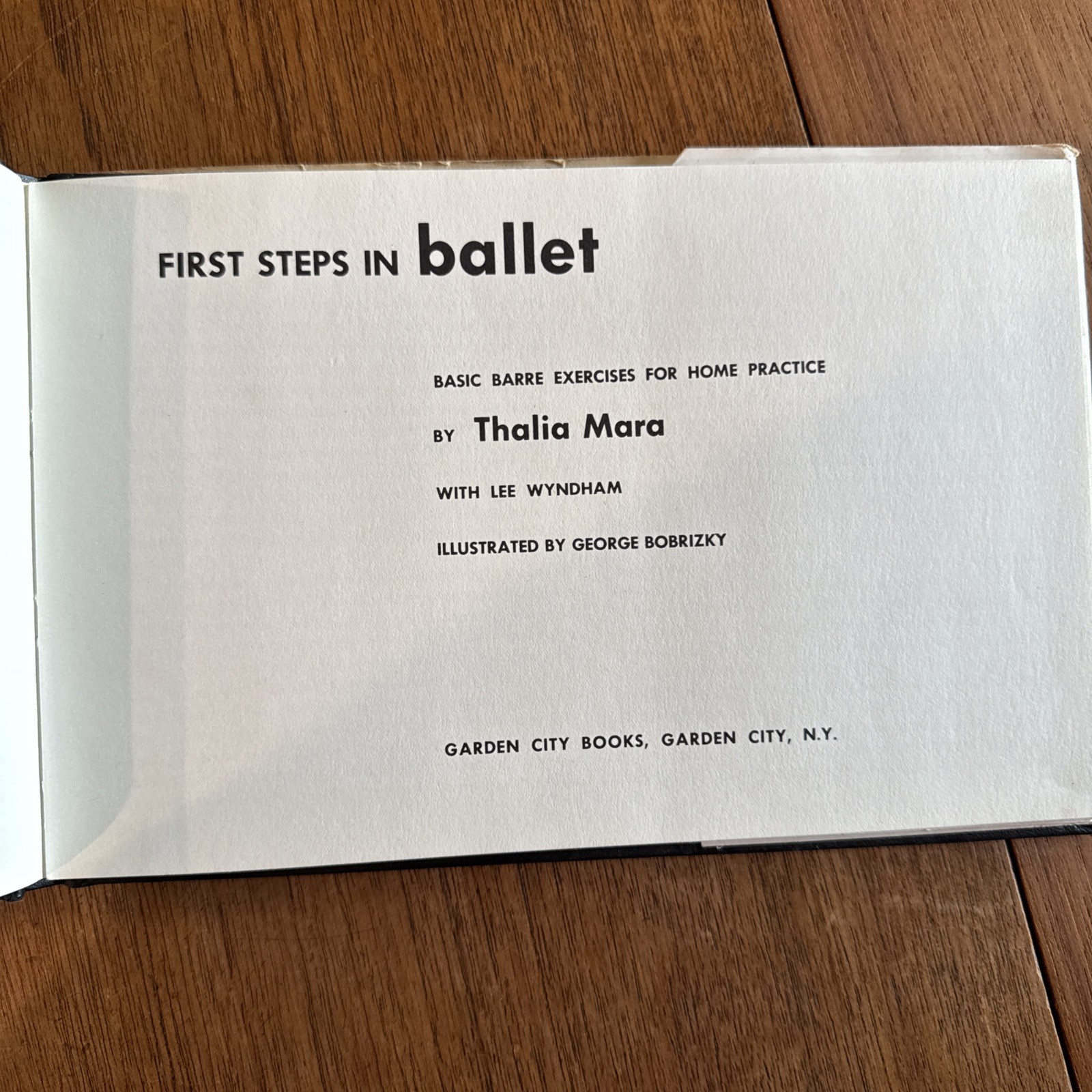First Steps In Ballet: Home Practice In Basic Exercises By Thalia Mara.