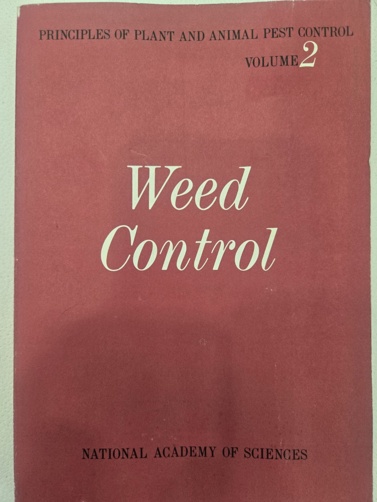 Vintage 1968 Weed Control Book National Academy of Sciences Pest Control Vol 2
