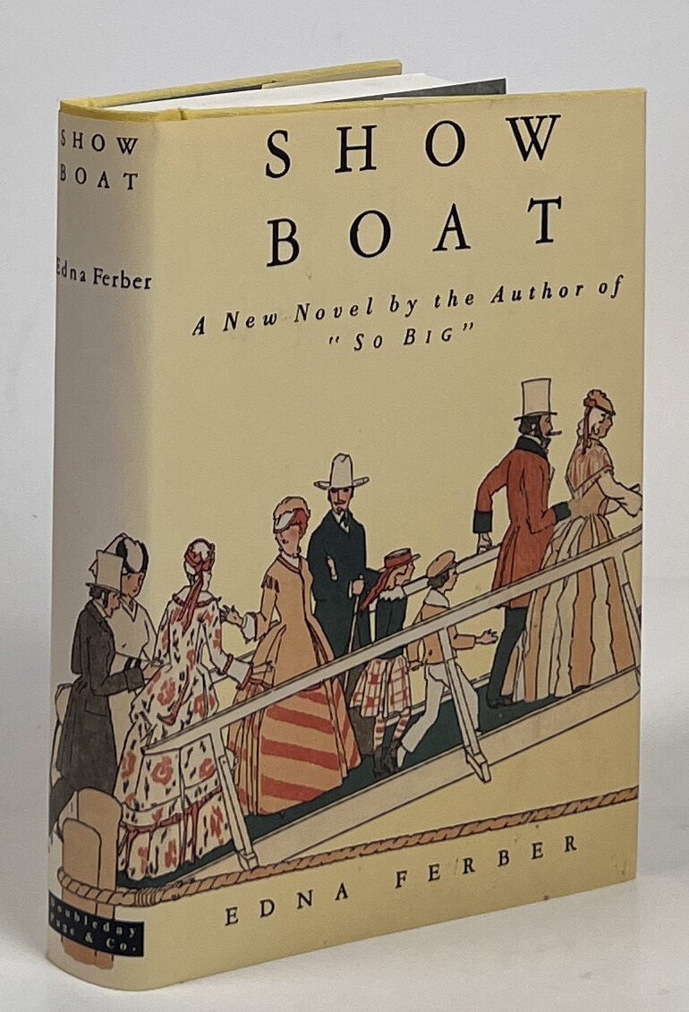 Edna Ferber / Show Boat Facsimile Edition 1990