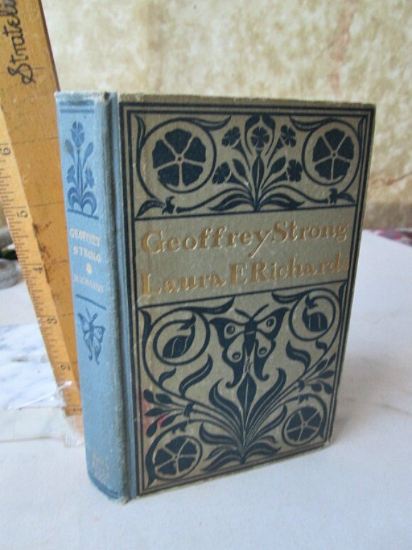 GEOFFREY STRONG,1901,Laura RICHARDS,1st Ed. Assumed,Illustrated