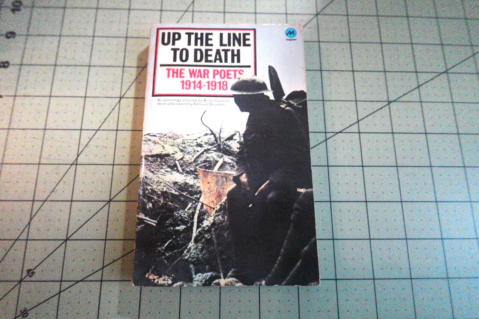 UP THE LINE TO DEATH „THE WAR POETS 1914-18“ MAGNUM BKS UK WW1 HISTORY PB