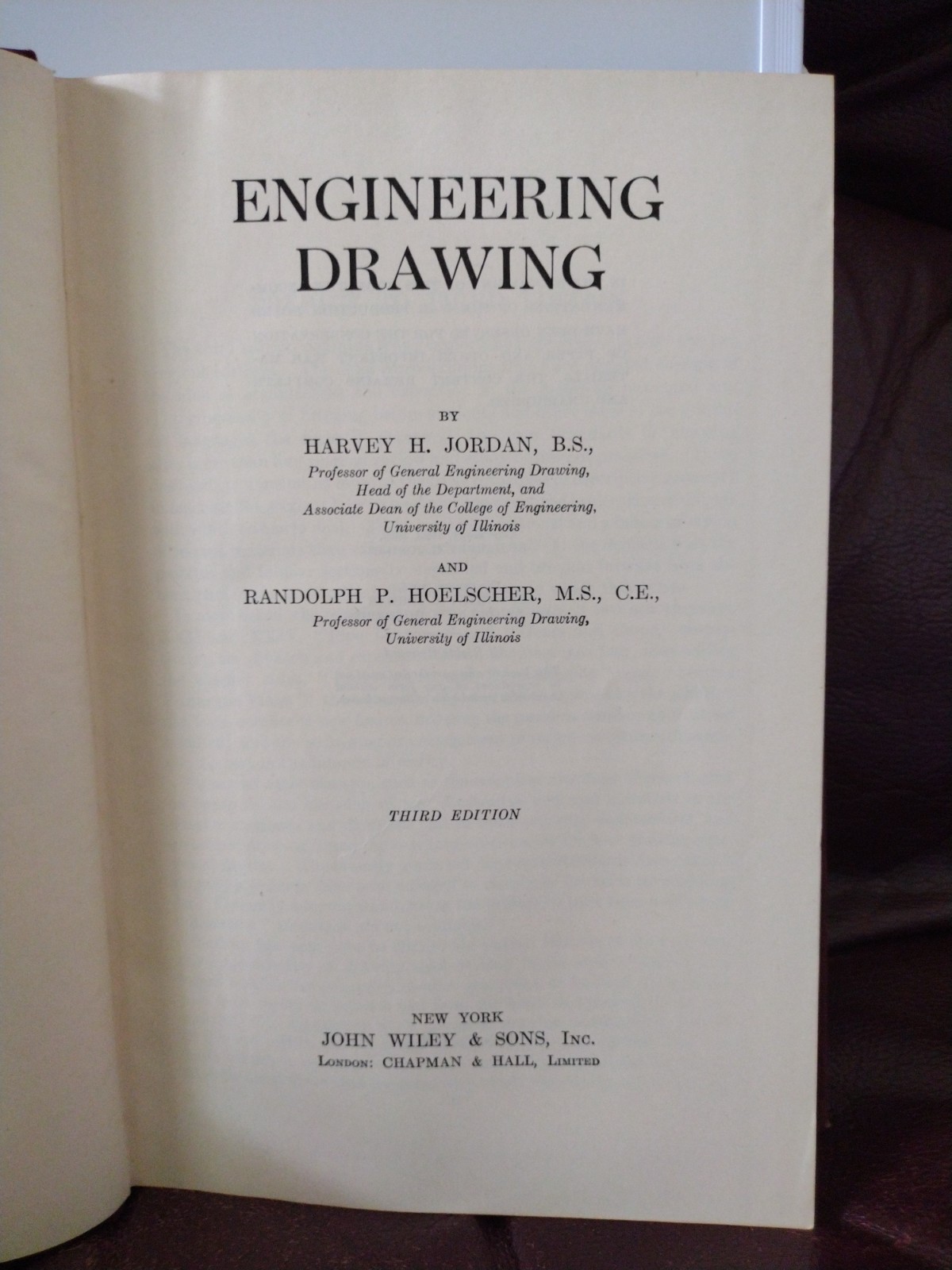 Engineering Drawing Harvey H. Jordan Randolph P. Hoelscher 1935 John Wiley & Son