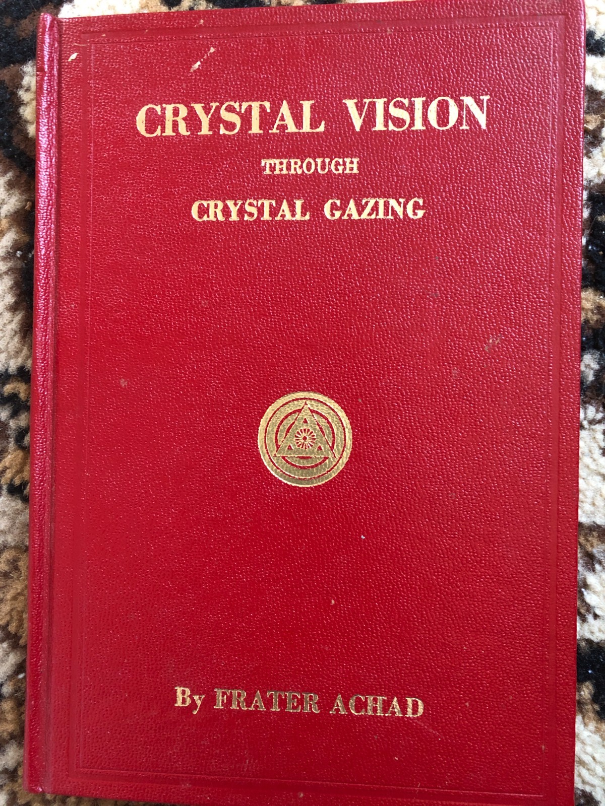 CRYSTAL VISION Through CRYSTAL GAZING By Frater Achad, Red Cover, 1923 Copyright