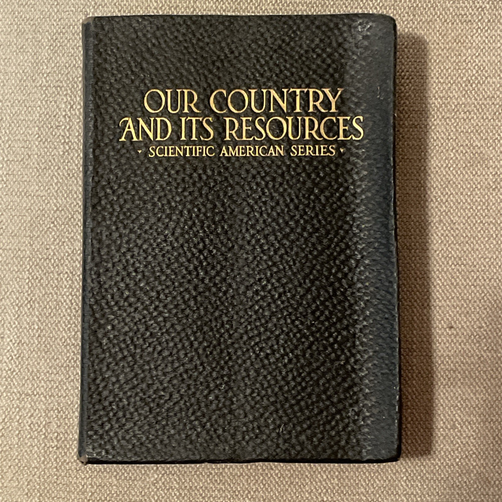 OUR COUNTRY AND ITS RESOURCES by Albert A. Hopkins (1918 Softcover)