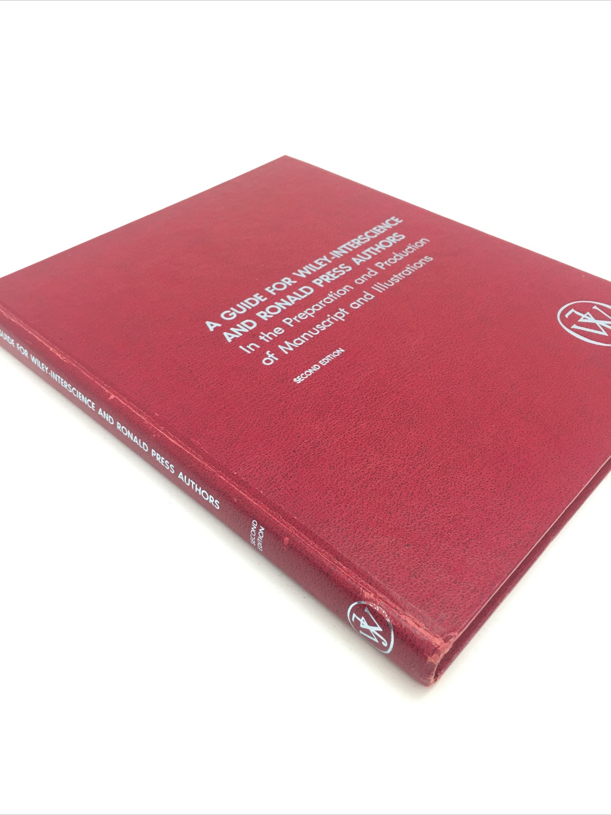 A Guide for WILEY-INTERSCIENCE and RONALD PRESS AUTHORS Second Edition 1979 RARE