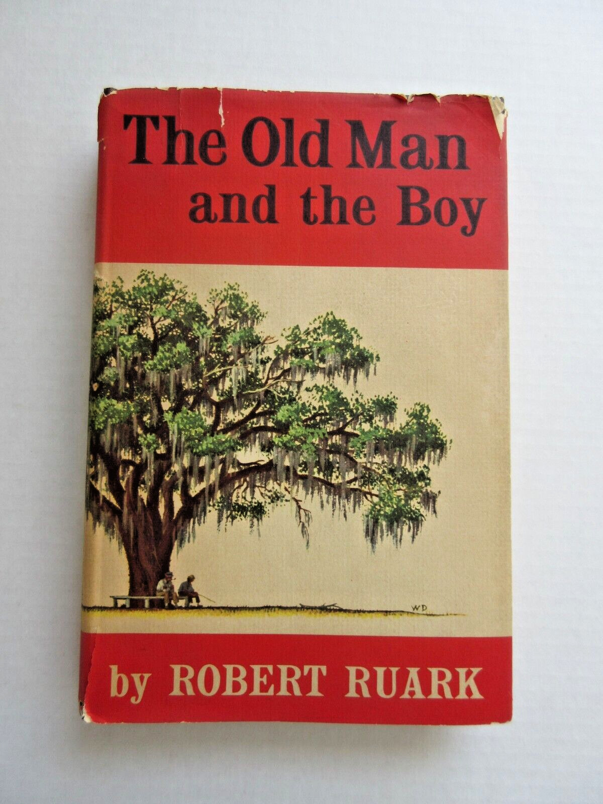 THE OLD MAN AND THE BOY ~ ROBERT RUARK ~ 1957 FIRST EDITION FIRST PRINTING HC DJ