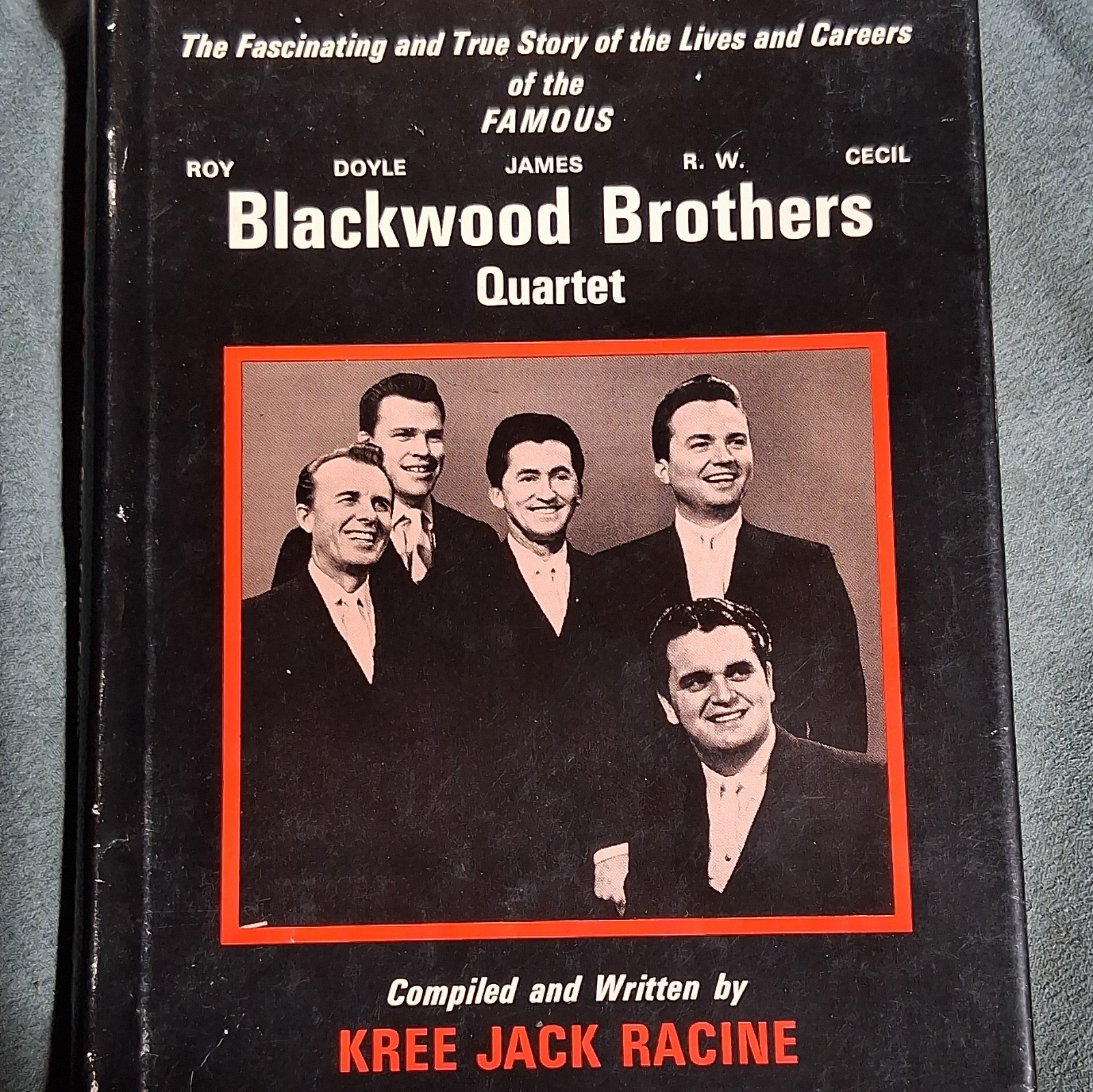 Blackwood Brothers Quartet by Kree Jack Racine (1967) Signed Hardcover