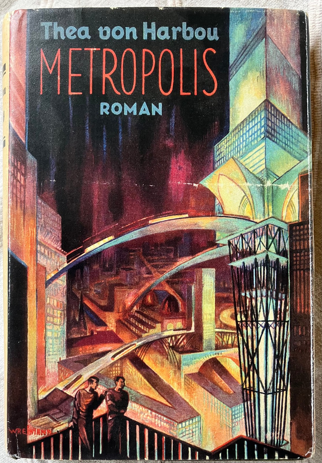 Thea von Harbou: Metropolis (first edition Scherl 1926; template Fritz Lang film)