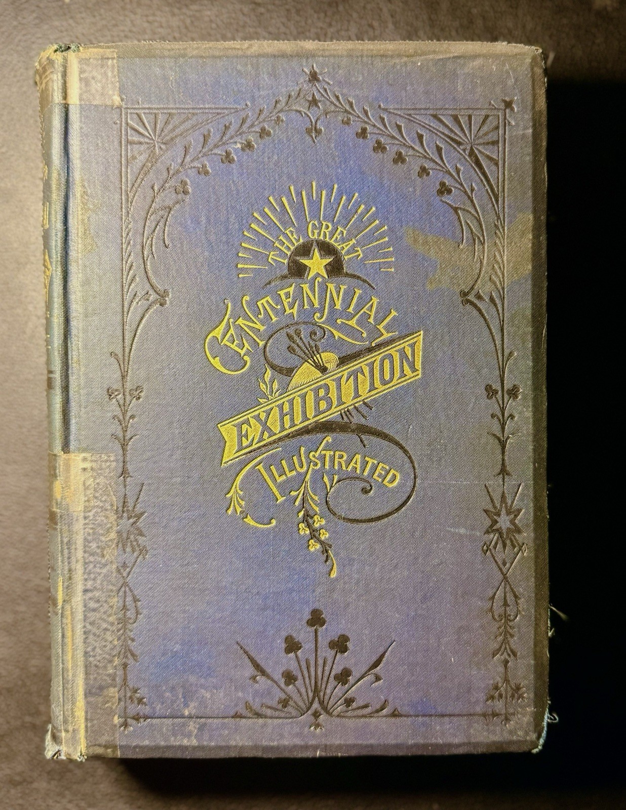 1876 The Great Centennial Exhibition – Critically Described And Illustrated??