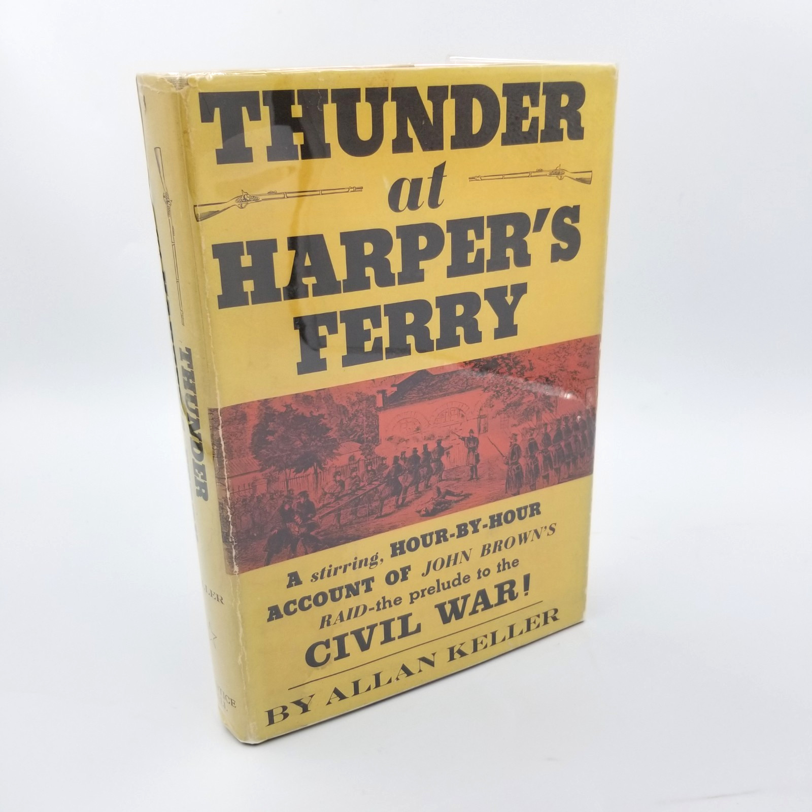 Signed: Thunder at Harper’s Ferry by Allan Keller 1958 Prentice Hall 1st Edition