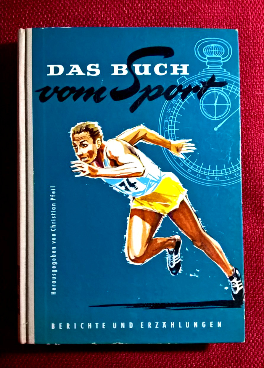 „The Book of Sport“, Christian Pfeil (ed.), 1958, C. Bertelsmann Verlag