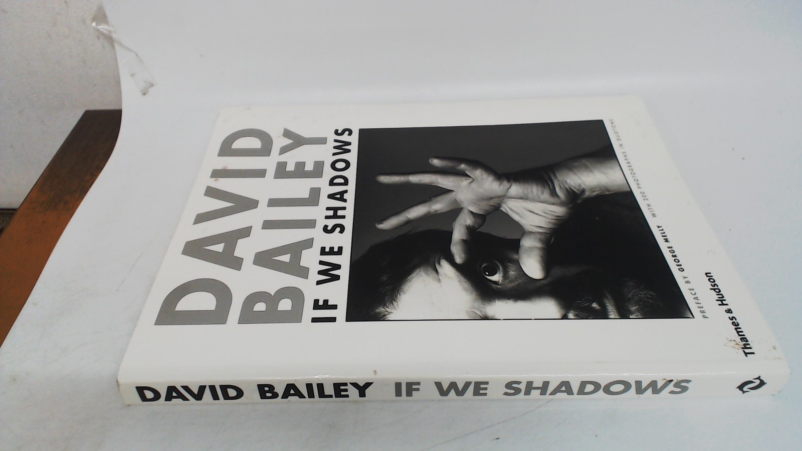 David Bailey: If We Shadows, Bailey, David, Thames and Hudson Ltd
