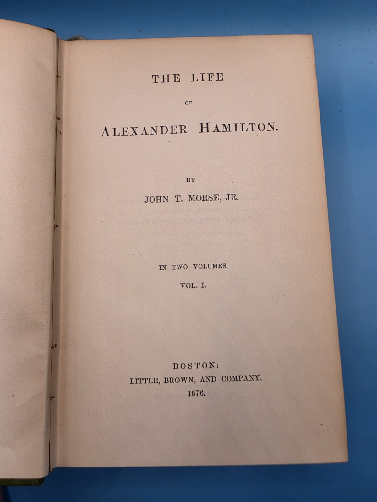 The Life of Alexander Hamilton [2 volume complete set]