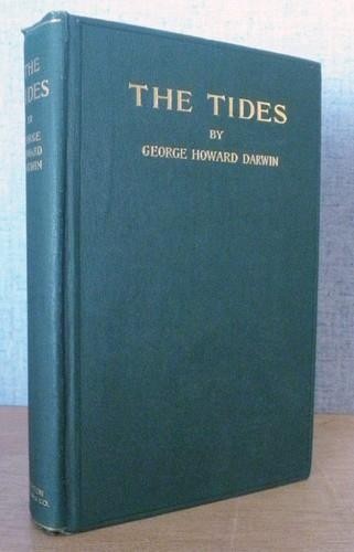 THE TIDES & KINDRED PHENOMENA IN THE SOLAR SYSTEM by George Howard Darwin 1898