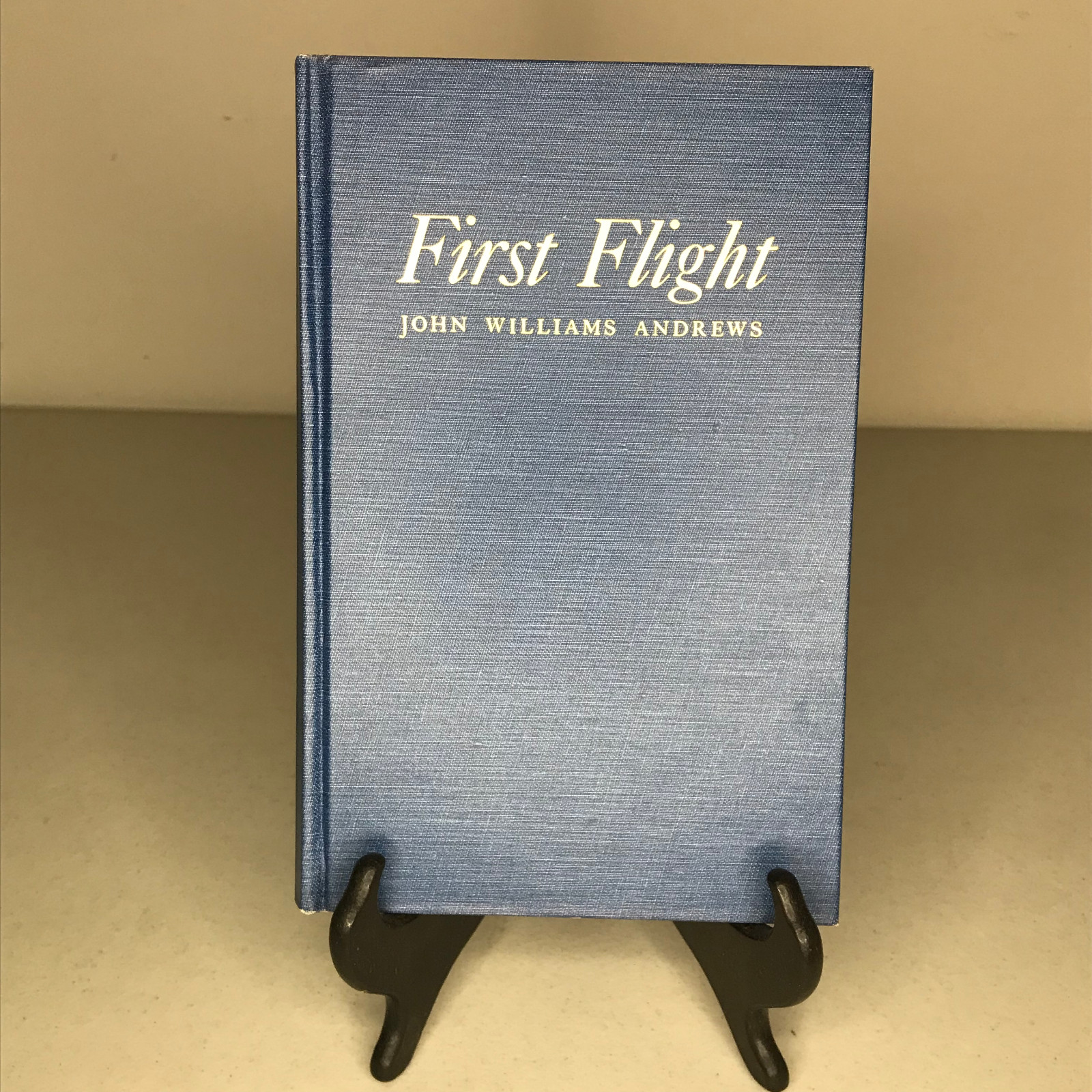First Flight: A Narrative Poem – John Williams Andrews – 1963 Signed #1169