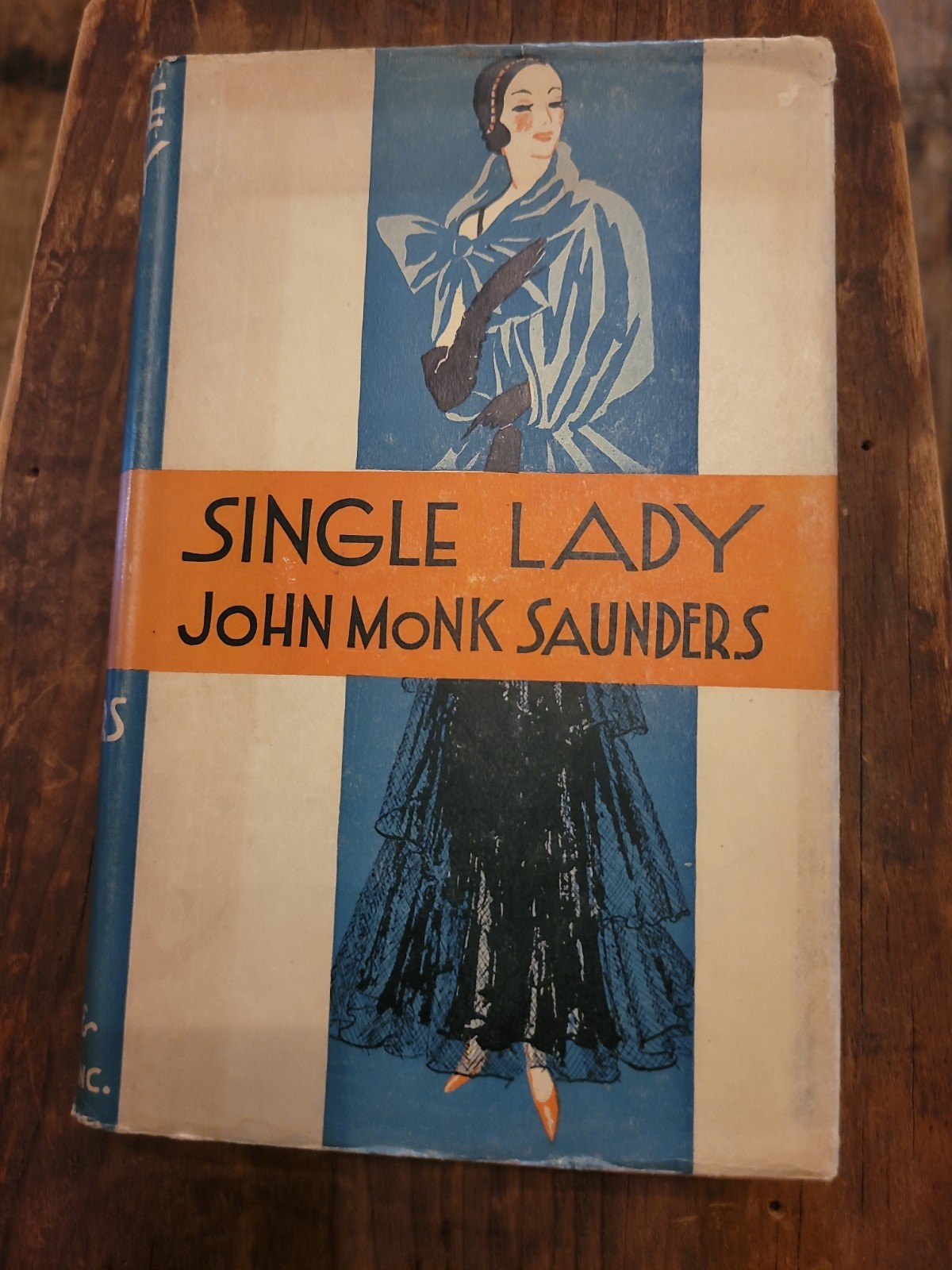 John Monk Saunders Single Lady 1st Edition, 2nd Printing. Grosset Dunlap HCDJ