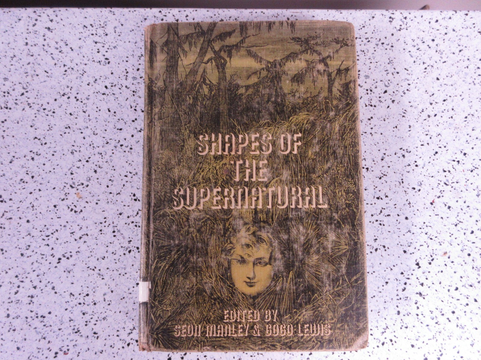 1969 Shapes of The Supernatural Edited By Seon Manley & Gogo Lewis Ex Library