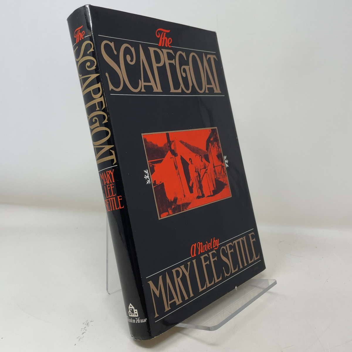 The Scapegoat by Mary Lee Settle HC First Edition Like New 1980