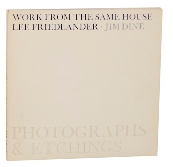 Lee Friedlander and Jim Dine Work From the Same House 1st Ed Uncommon #174520