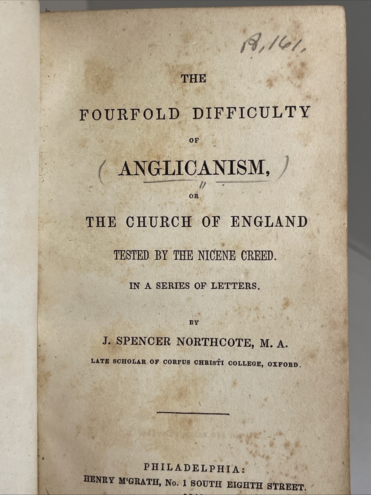 J. Spencer Northcote: Fourfold Difficulty of Anglicanism; Church of England 1846