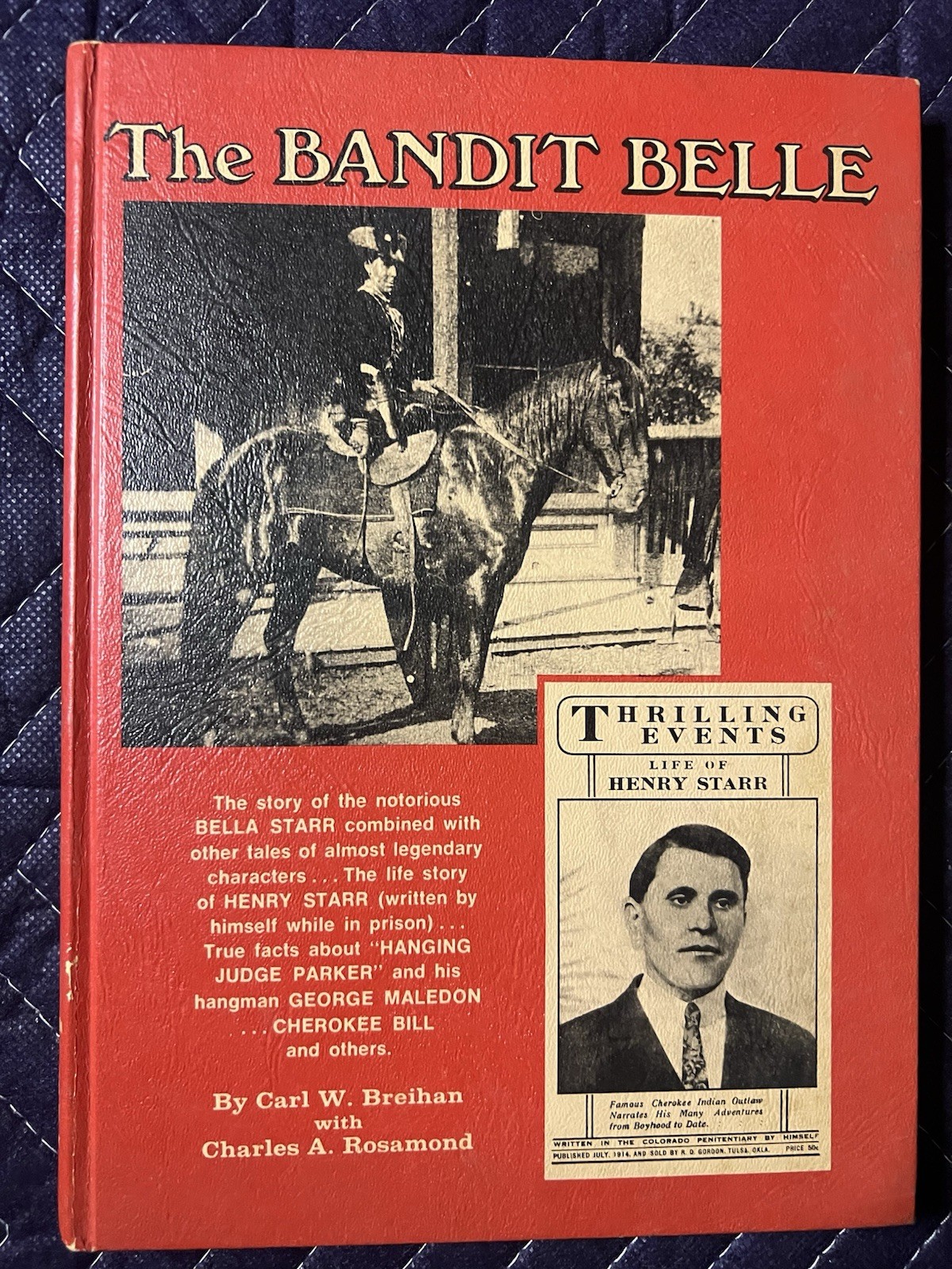 The Bandit Belle by Carl W. Breihan with Charles A. Rosamond. Hardcover.